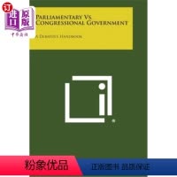 [正版]海外直订Parliamentary vs. Congressional Government: A Debat