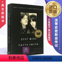 只是孩子 [正版]只是孩子 英文原版书 Just Kids Patti Smith 派蒂史密斯自传记英文版 摇滚桂冠诗人