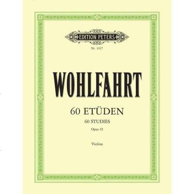 彼得斯原版进口乐谱书沃尔法特60首小提琴练习曲op45小提琴独奏60StudiesFranzWohl