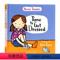 [正版]学会穿衣服英文原版绘本 Time to Get Dressed 宝宝行为习惯养成培养动手自理能力Penny T