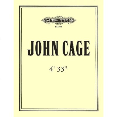彼得斯原版进口乐谱书约翰凯奇4分33秒钢琴独奏JohnCage4'33"PianoEP6777