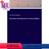 [正版]海外直订Discussions and Arguments on Various Subjects 关于不同主