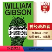 [正版]神经漫游者 神经唤术士 英文原版 Neuromancer 威廉吉布森 赛博朋克之父 经典科幻小说 星云奖雨果奖