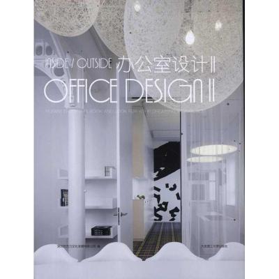 正版新书]办公室设计II深圳市艺力文化发展有限公司978756116685