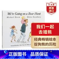 [正版]我们一起去猎熊 英文原版 We’re Going on a Bear Hunt Michael Rosen 廖