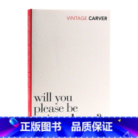 [正版]雷蒙德·卡佛:请你安静些,好吗?英文原版小说 Raymond Carver: Will You Please