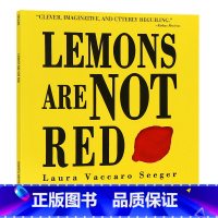 [正版]柠檬不是红色的 英文原版 Lemons Are Not Red 玩转颜色 儿童英语启蒙认知学习图画书 张湘君书