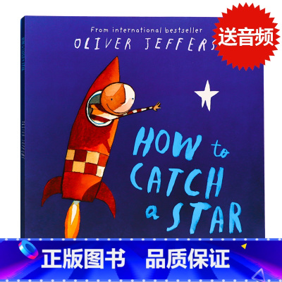 [正版]摘星男孩 摘星星的孩子系列 英文原版绘本 How to catch a star 平装大开Oliver Je