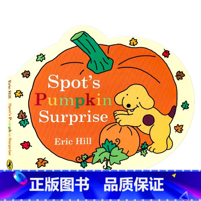 [正版]小玻的南瓜惊喜 英语原版绘本 Spot's Pumpkin Surprise 幼儿童启蒙认知早教纸板书 英语读
