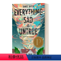 [正版]英文原版 Everything Sad Is Untrue 所有的悲伤都是不真实的 青少年英语阅读物 成长真实