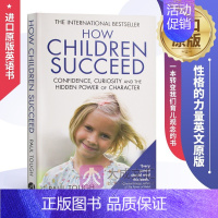 [正版]How Children Succeed 英文原版 性格的力量 勇气好奇心乐观精神与孩子的未来 保罗图赫 家庭教