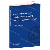 [N]战略竞争分析--生态学视角下的复杂系统建模(英文版)-9787307237087