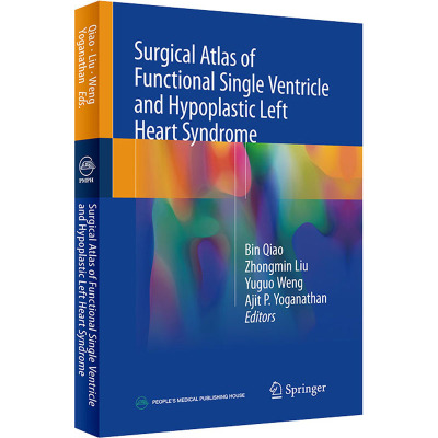 功能性单心室与左心发育不全综合征手术图谱