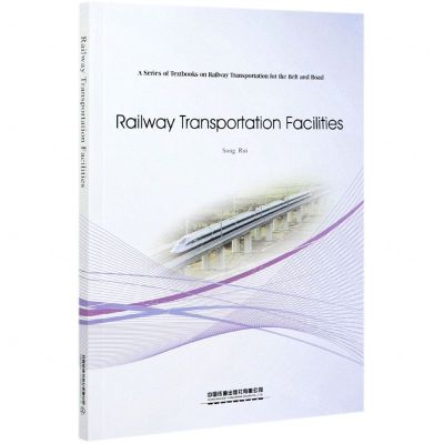 [N]铁路运输设备(一带一路铁路运输系列英文教材)(英文版)-9787113265854