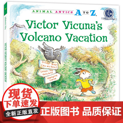 (精装)幼儿园里的26个开心果:火山度假日 Animal Antics A to Z : Victor Vicuna`s