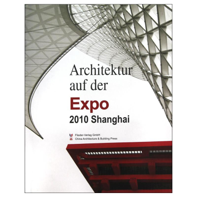 [N]Architektur auf der Expo2010Shanghai-9787112120406