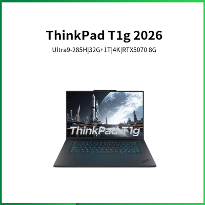 ThinkPad T1g 06CD 2026款 16英寸设计师工程设计编程开发移动工作本笔记本电脑 Ultra9-285H 32G 1T RTX5070 4K