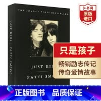 [正版]只是孩子 英文原版 Just Kids Patti Smith 派蒂史密斯自传 摇滚桂冠诗人 朋克教母 帕蒂史