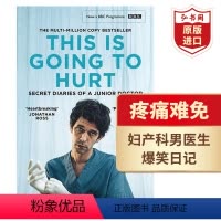 [正版]疼痛难免原著 笑喷之弃业医生日志 英文原版 This is Going to Hurt Adam Kay 英式
