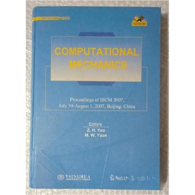 正版新书]2007国际计算力学研讨会论文集(英文)姚振汉、袁明武